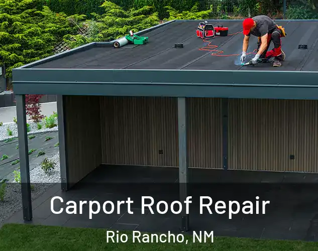  Carport Roof Repair Rio Rancho, NM