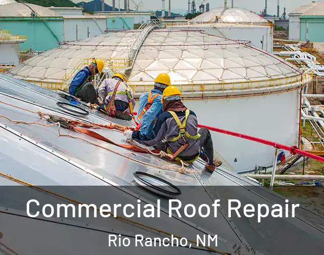  Commercial Roof Repair Rio Rancho, NM