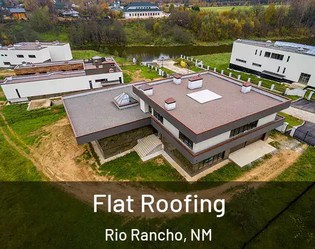  Flat Roofing Rio Rancho, NM