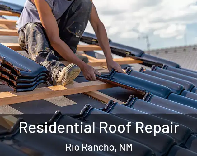  Residential Roof Repair Rio Rancho, NM