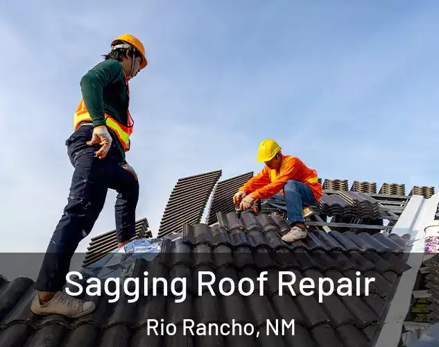  Sagging Roof Repair Rio Rancho, NM