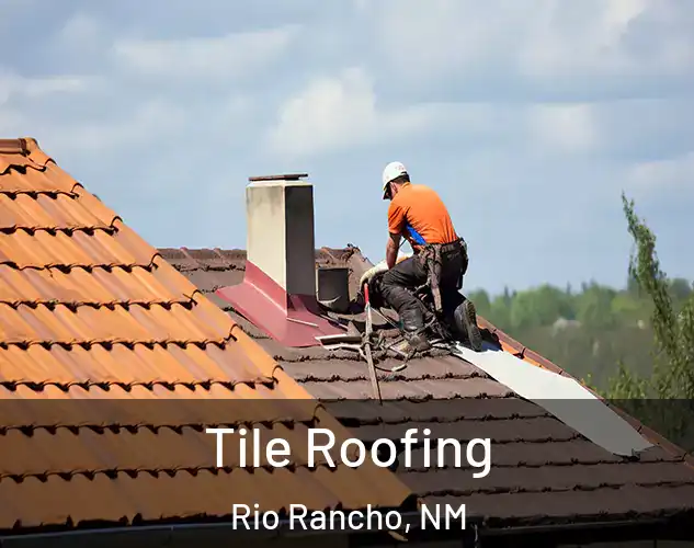  Tile Roofing Rio Rancho, NM